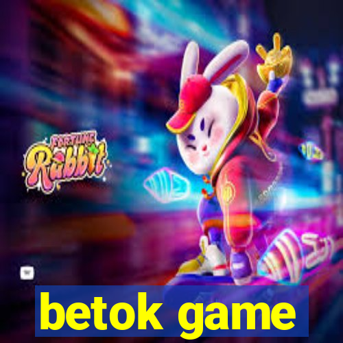 betok game